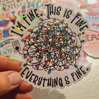 I'm Fine This Is Fine Everything Is Fine Christmas Lights Die Cut Sticker