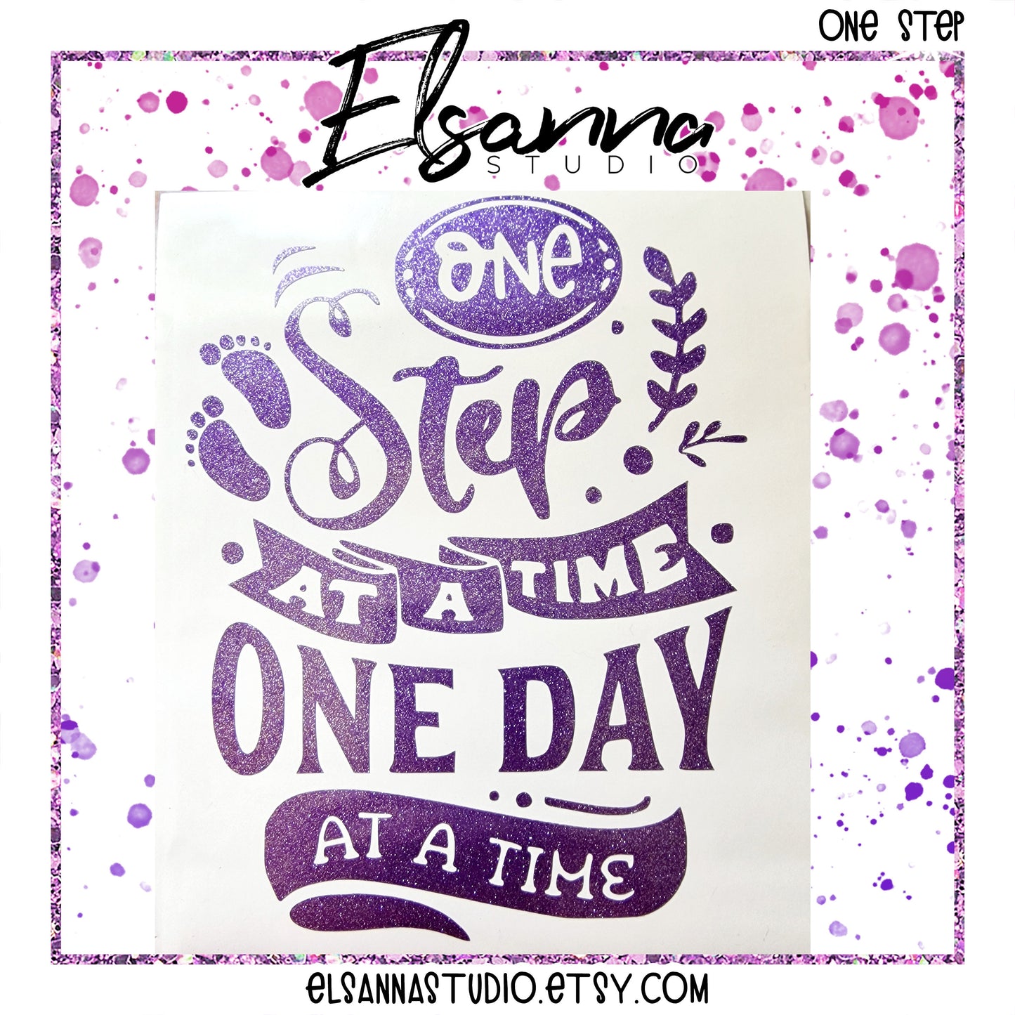Vinyl Decal | Glitter Purple | Script | One Step At A Time